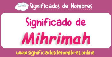 Significado de Mihrimah