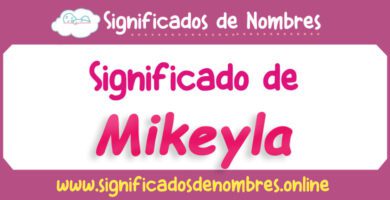 Significado de Mikeyla