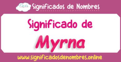 Significado de Myrna