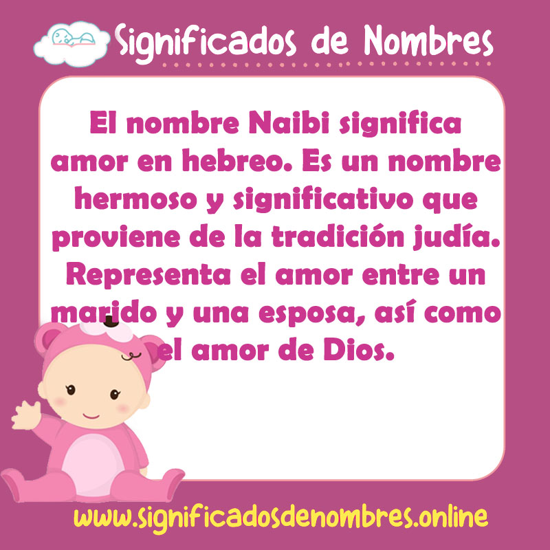 Significado y origen del nombre Naibi