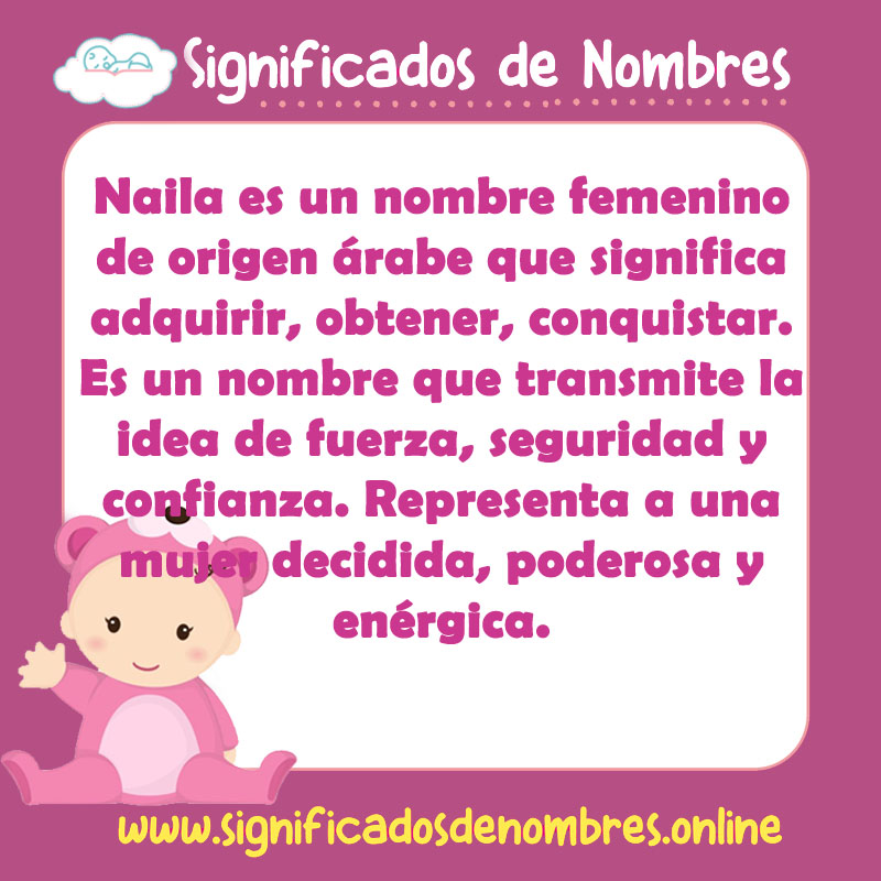 Significado y origen del nombre Naila