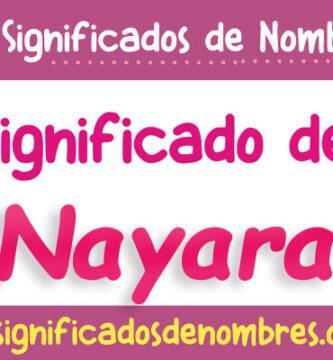 Significado de Nayara