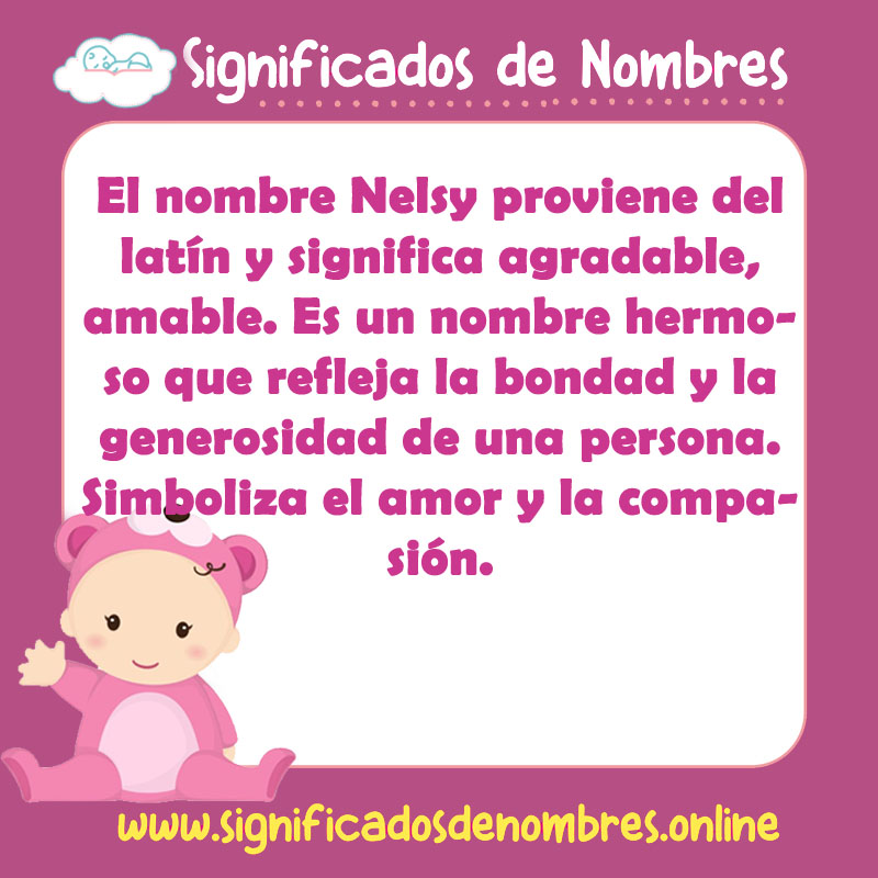 Significado y origen del nombre Nelsy