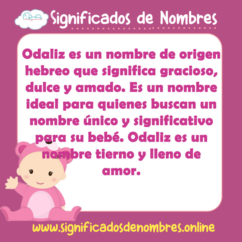 Significado y origen del nombre Odaliz