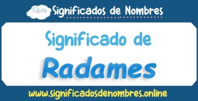 Significado de Radames