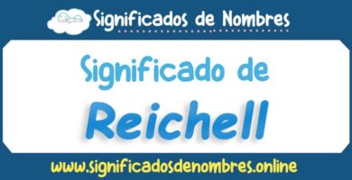 Significado de Reichell
