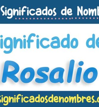 Significado de Rosalio