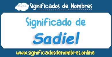 Significado de Sadiel
