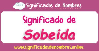 Significado de Sobeida