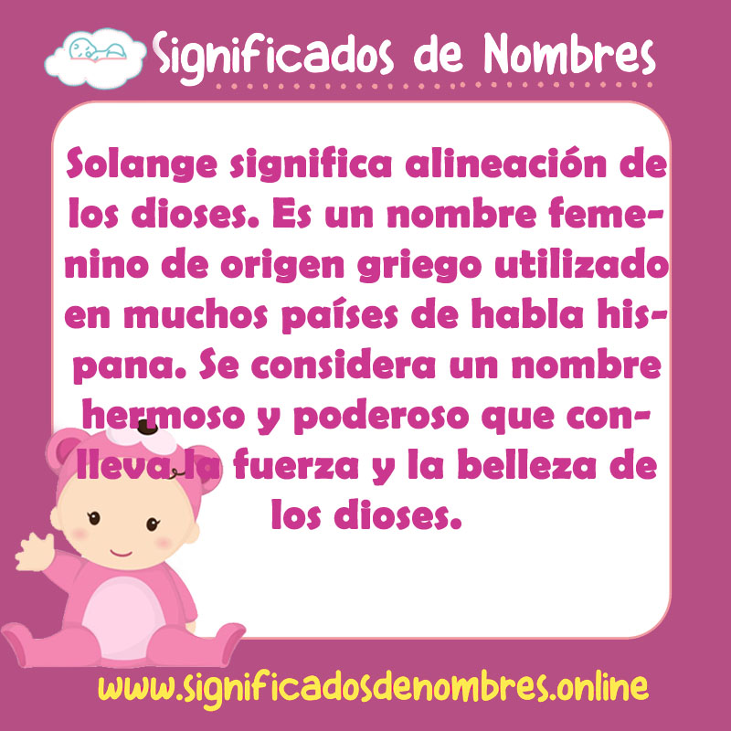 Significado y origen del nombre Solange