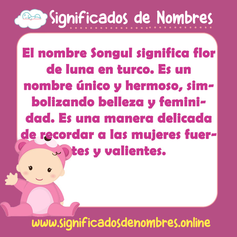 Significado y origen del nombre Songul