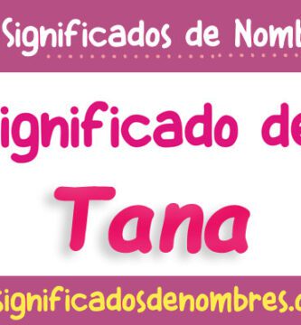 Significado de Tana