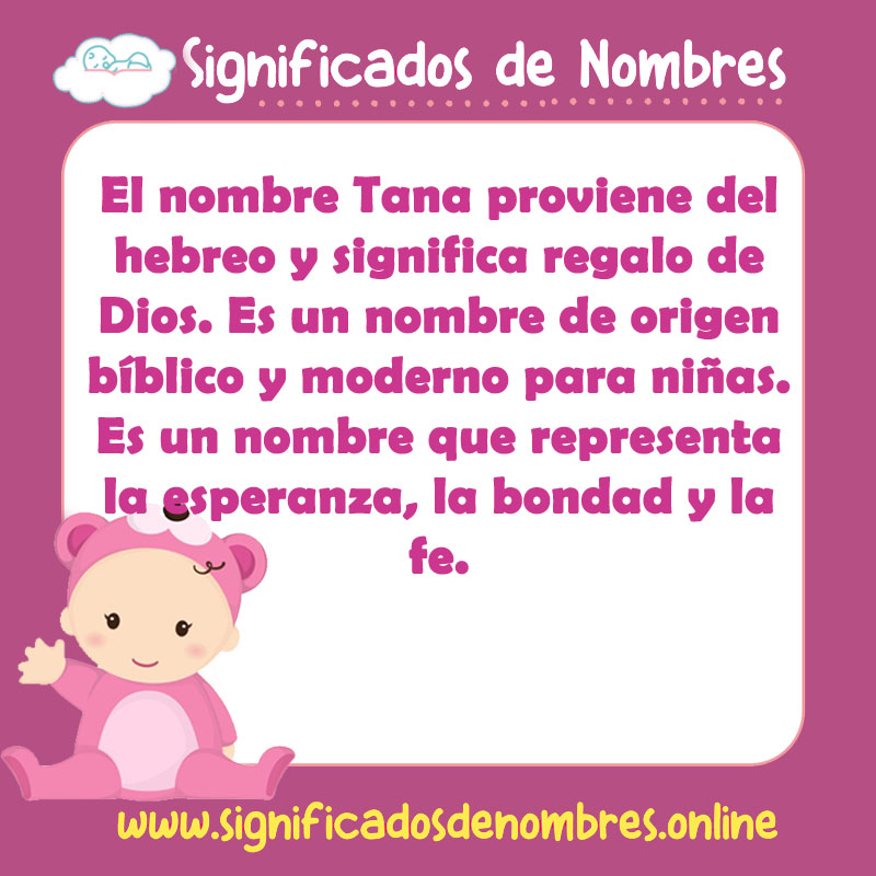 Significado y origen del nombre Tana