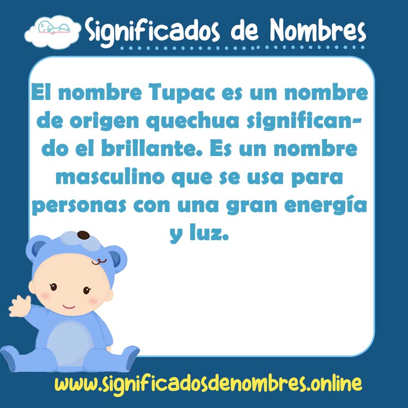 Significado y origen del nombre Tupac