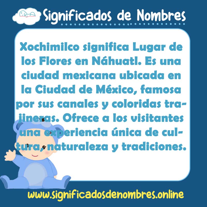 Significado y origen del nombre Xochimilco