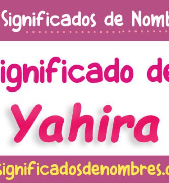 Significado de Yahira