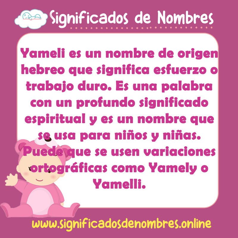 Significado y origen del nombre Yameli