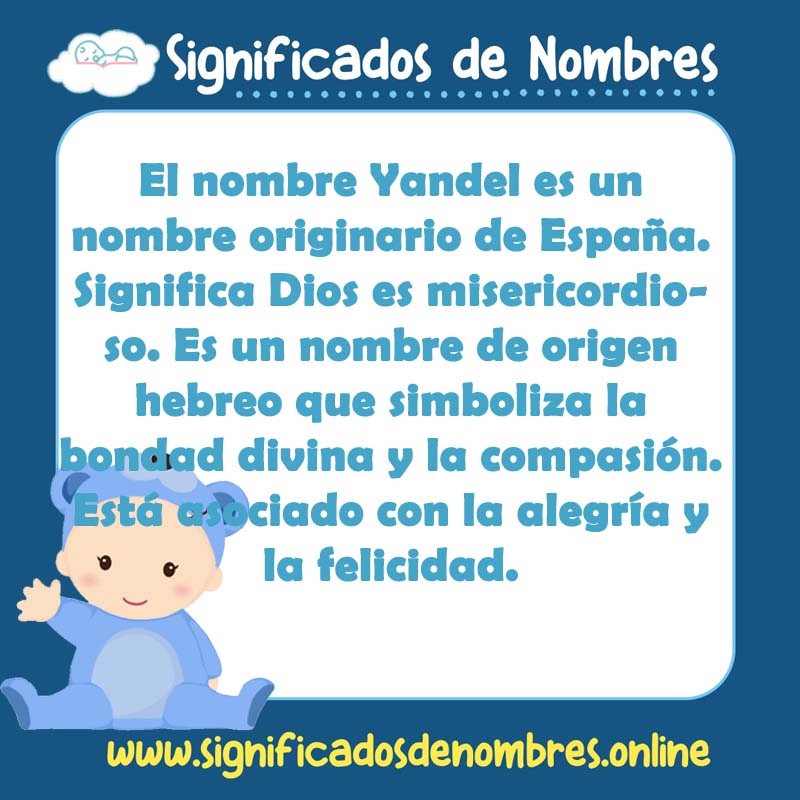 Significado y origen del nombre Yandel