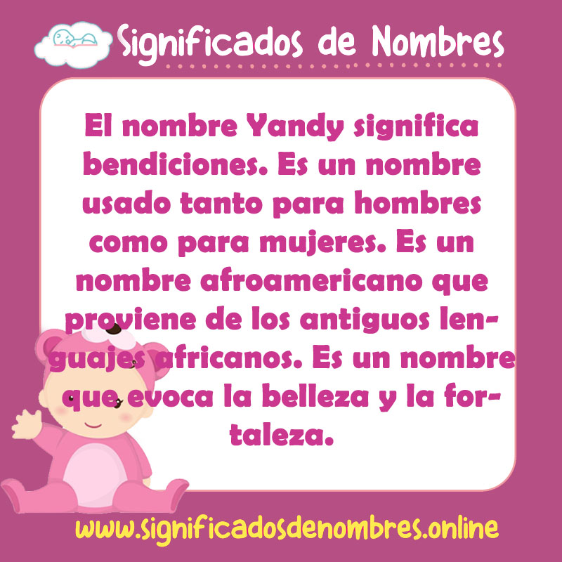 Significado y origen del nombre Yandy