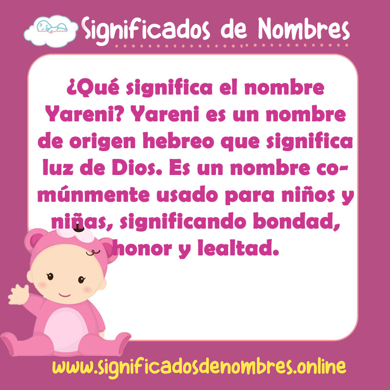 Significado y origen del nombre Yareni