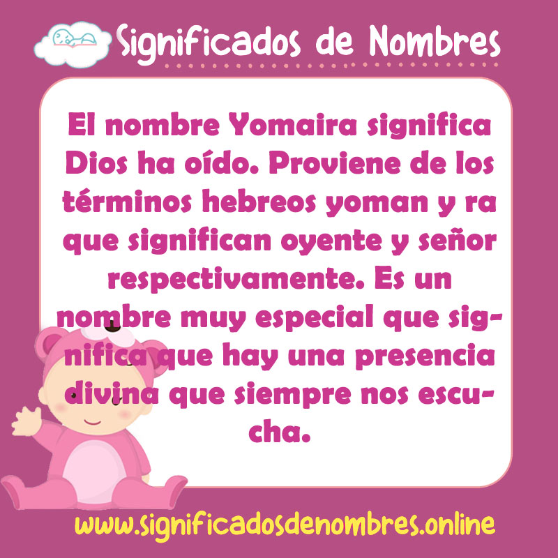 Significado y origen del nombre Yomaira