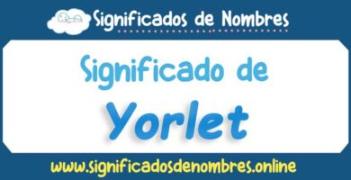 Significado de Yorlet