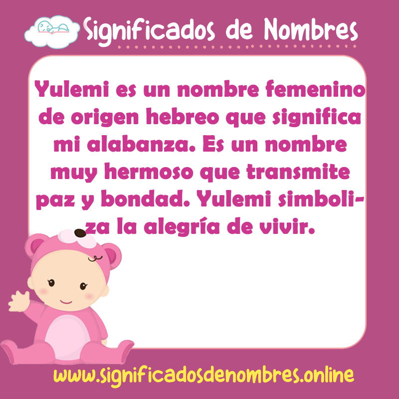 Significado y origen del nombre Yulemi