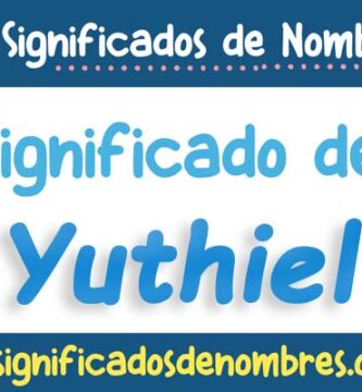 Significado de Yuthiel