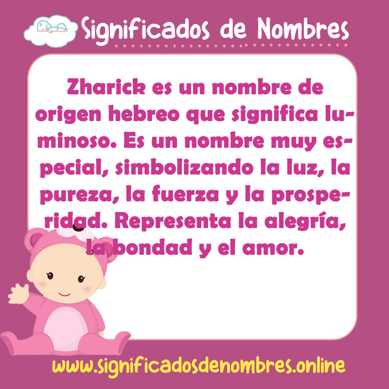 Significado y origen del nombre Zharick