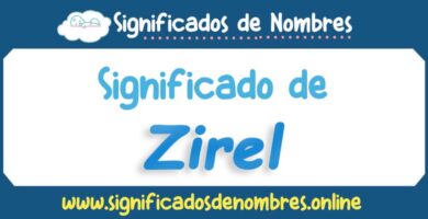 Significado de Zirel