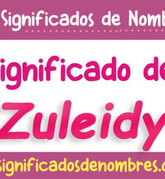 Significado de Zuleidy