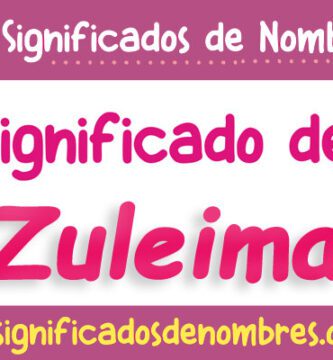 Significado de Zuleima