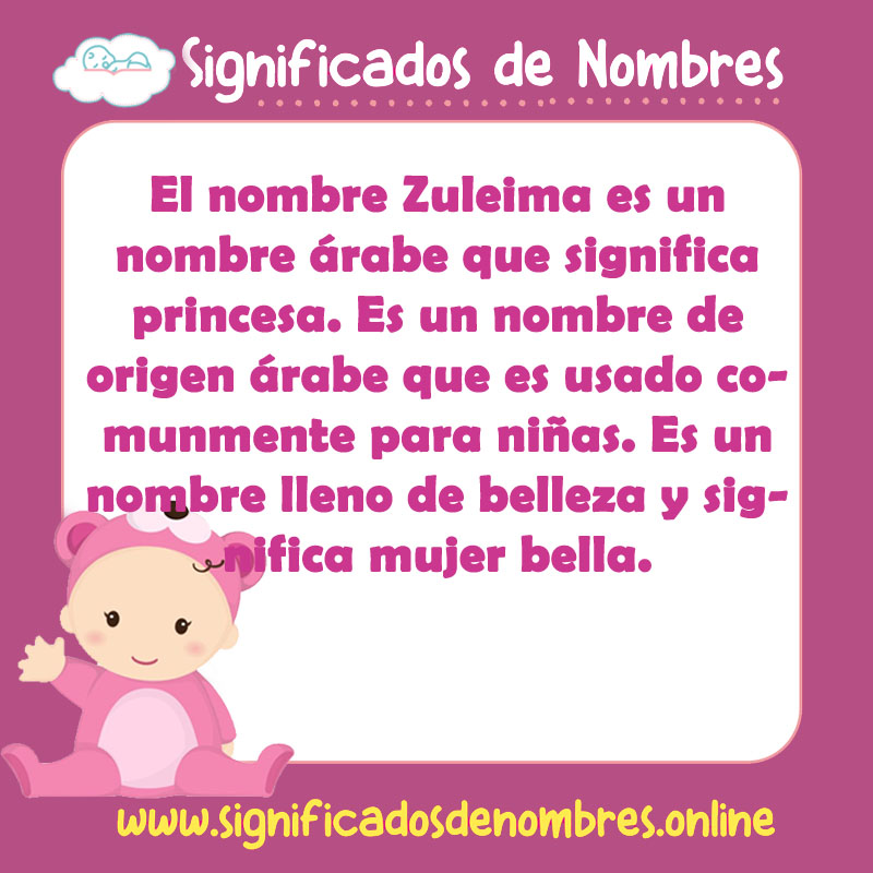 Significado y origen del nombre Zuleima