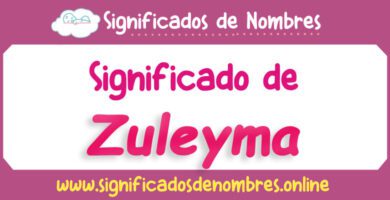 Significado de Zuleyma