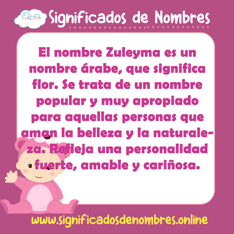 Significado y origen del nombre Zuleyma