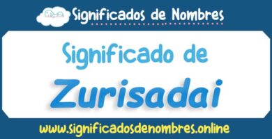 Significado de Zurisadai