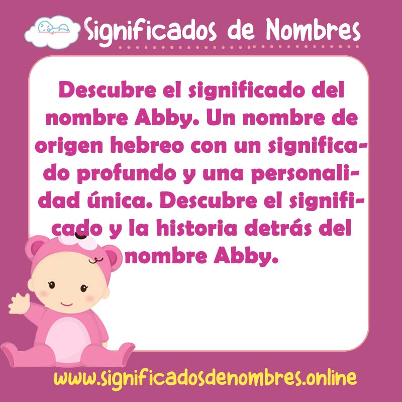 Significado y origen del nombre Abby