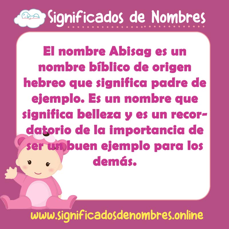 Significado y origen del nombre Abisag