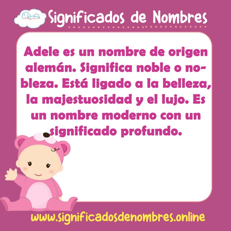 Significado y origen del nombre Adele