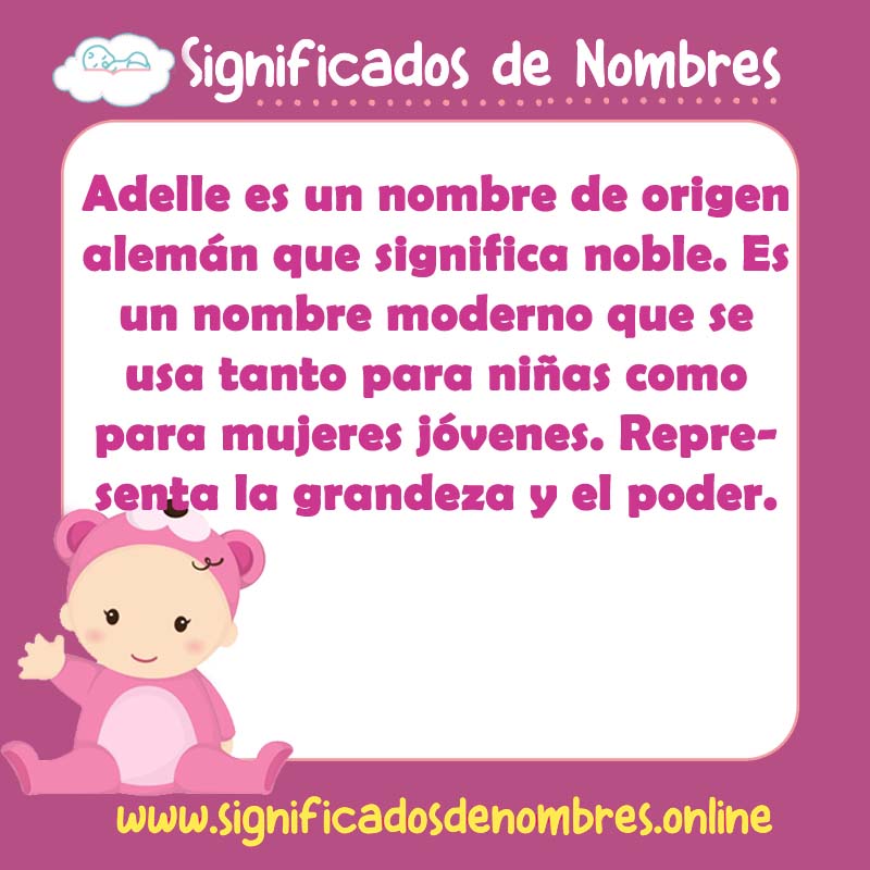 Significado y origen del nombre Adelle