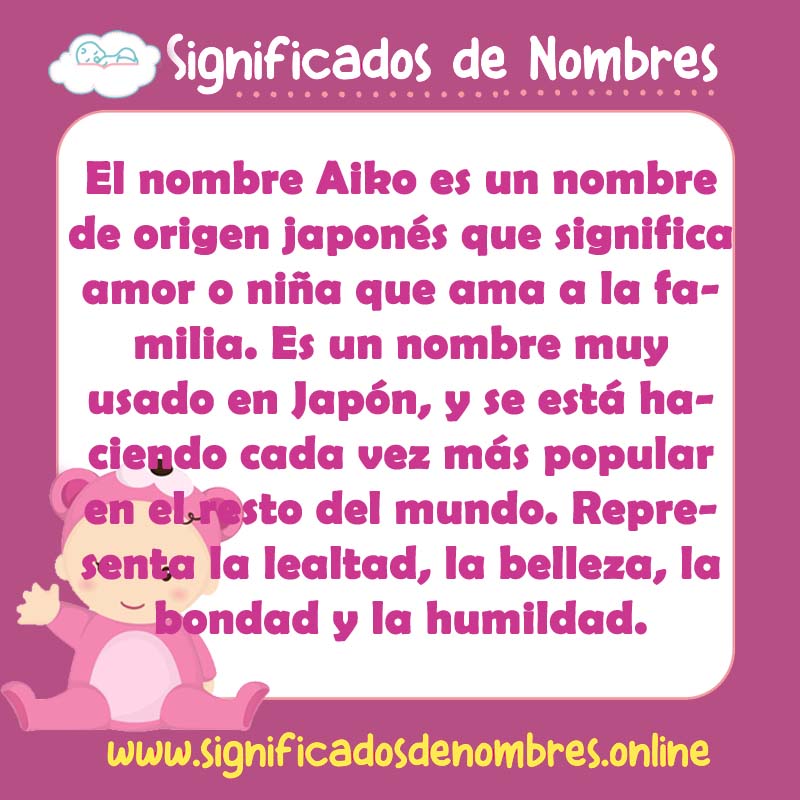 Significado y origen del nombre Aiko