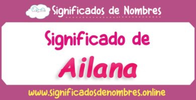 Significado de Ailana