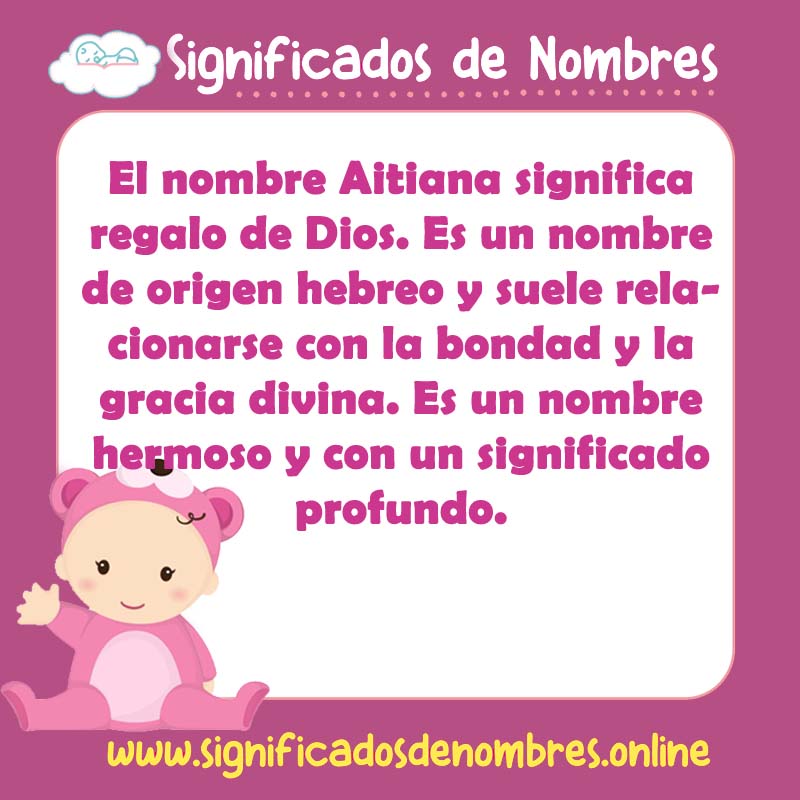 Significado y origen del nombre Aitiana