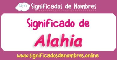 Significado de Alahia