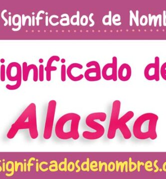 Significado de Alaska