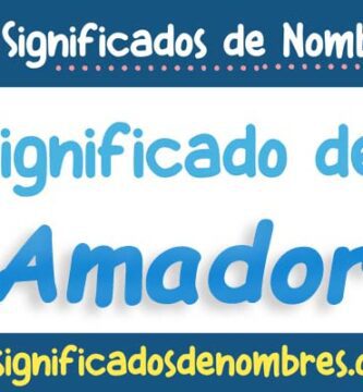 Significado de Amador