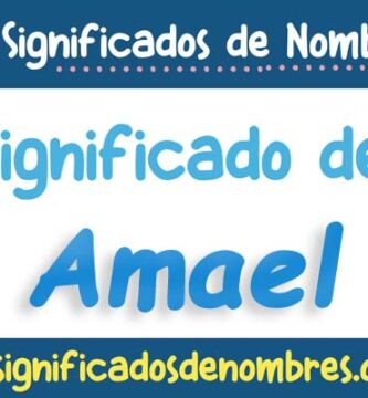 Significado de Amael