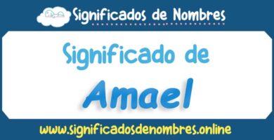 Significado de Amael