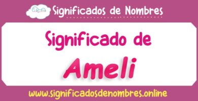 Significado de Ameli