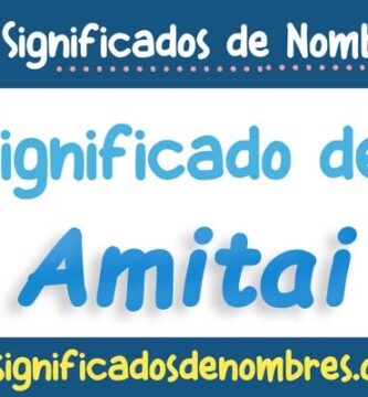 Significado de Amitai